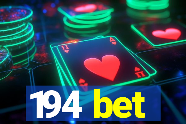 194 bet